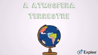 A ATMOSFERA TERRESTRE [upl. by Lowenstern403]