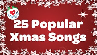 25 popular Xmas Songs with Lyrics to Sing Along [upl. by Madlen]