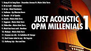 Just Acoustic OPM Millennials 1  Nonstop OPM instrumental acoustic for millennials [upl. by Fosdick]