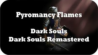 Dark Souls Pyromancy Flames Locations Guide Dark Souls amp Dark Souls Remastered [upl. by Adnaugal]