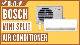 Bosch High Efficiency UltraQuiet Mini Split Air Conditioner Review [upl. by Emory193]