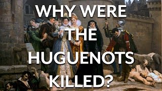 Huguenots and the French Reformation [upl. by Etteve356]