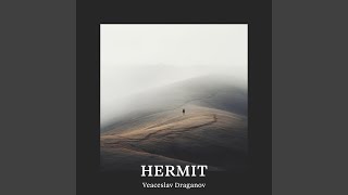 Hermit [upl. by Halilad]