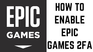 How to Enable Epic Games 2FA [upl. by Nevins399]