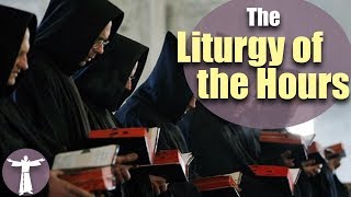 Praying the Liturgy of the Hours [upl. by Sherris]