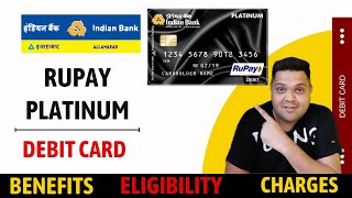 Indian Bank Rupay Platinum Debit Card Full Details  Benefits  Eligibility  Fees 2023 Edition [upl. by Ru]