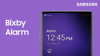 Get your news and weather with Bixby Alarm  Samsung US [upl. by Oakie]