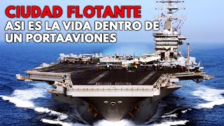 Así VIVE LA MARINA dentro de un PORTAAVIONES  ¿Cómo funciona un Portaaviones [upl. by Rosena]