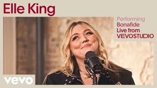 Elle King  Bonafide Live Performance  Vevo [upl. by Euqinor]