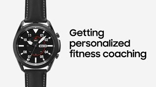 Galaxy Watch3 Getting personalized fitness coaching  Samsung [upl. by Nnaarual]