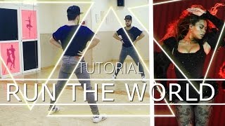 Beyoncé  Run The World Step By Step  FWT ORIGINAL CHOREOGRAPHY TUTORIAL  XtianKnowles [upl. by Rehpotsirhc]