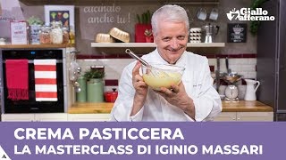 CREMA PASTICCERA la MASTERCLASS di IGINIO MASSARI [upl. by Wane786]