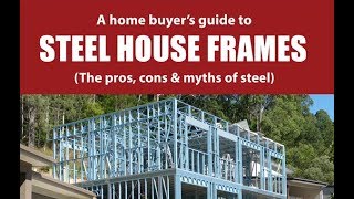 The Pros and Cons of Steel House Frames [upl. by Ainatit]