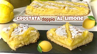 CROSTATA DOPPIA AL LIMONE 🍋 semplice con Crema al Limone 🍋 DOUBLE LEMON TART [upl. by Assirehc982]