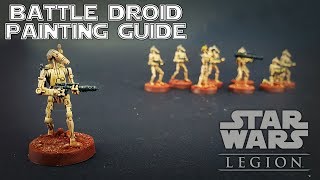 B1 Battle Droid Painting Tutorial  Star Wars Legion [upl. by Enilemme459]