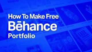 How To Make Free Behance Portfolio  Create Your First Project [upl. by Unity]