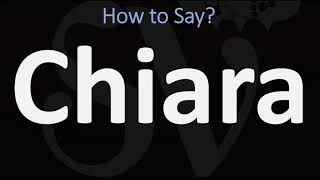 How to Pronounce Chiara CORRECTLY Italian Name Pronunciation CLAIRE [upl. by Sille]