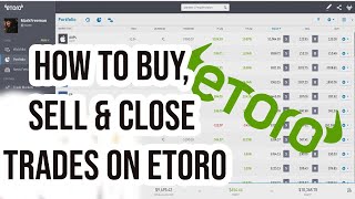 How to open Trades on Etoro Buy amp Sell and How to Close Trades on Etoro  Etoro for Beginners [upl. by Eciralc]