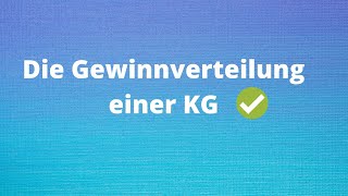 Gewinnverteilung einer KG [upl. by Manup]