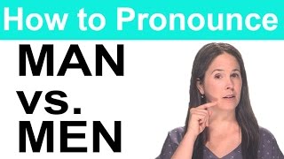 How to Pronounce MAN vs MEN  American English [upl. by Tisbe97]