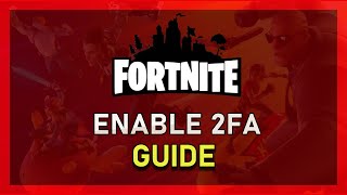 How to Enable Two Factor Authentication in Fortnite Epic Games 2FA [upl. by Francesca374]