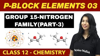 pBlock Elements 03  Group 15Nitrogen family Part3  Class 12 NCERT [upl. by Adianez]