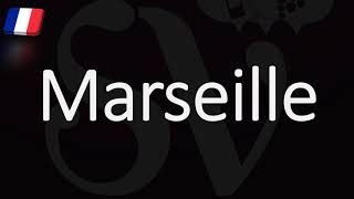 How to Pronounce Marseille French Pronunciation Native Speaker [upl. by Angelico]