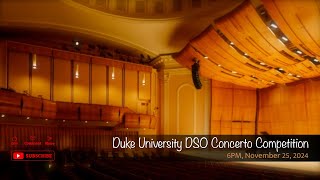 Duke University DSO Concerto Competition [upl. by Hearn]