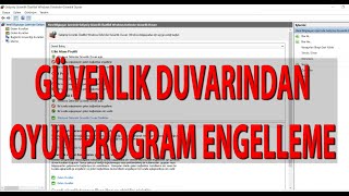 Güvenlik Duvarından Oyun Programı Engelleme Nasıl Yapılır Windows 10 [upl. by Nefets431]