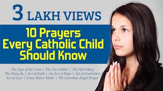 10 PRAYERS  Every Catholic Child should Know [upl. by Meekahs960]