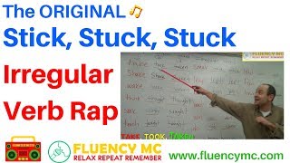 Irregular Verb Rap Song Stick Stuck Stuck by Fluency MC ORIGINAL VERSION with Lyrics [upl. by Kristianson67]