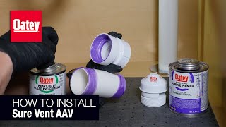 How to Install an Oatey Sure Vent Air Admittance Valve [upl. by Bear]