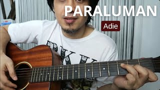 PARALUMAN ADIE Guitar Tutorial  no capo guitar lesson  Pareng Don tutorials [upl. by Missak888]