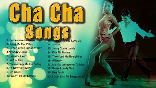 Cha Cha Song NonStop Playlist  Greatest Oldies Songs  Dancing Music [upl. by Rednaeel187]