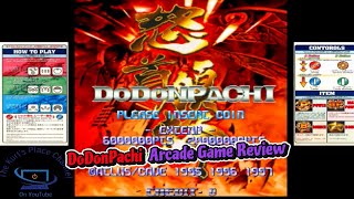 DoDonPachi Arcade Game Review [upl. by Araiek]