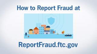 How to Report Fraud at ReportFraudftcgov  Federal Trade Commission [upl. by Nomead]