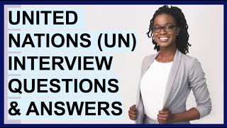 UNITED NATIONS UN INTERVIEW QUESTIONS amp ANSWERS UNICEF Competency Based Interview Questions [upl. by Ocirema884]