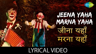 Jeena Yahan Marna with Lyrics  जीना यहाँ मरना यहाँ के बोल  Mera Naam Joker  Raj Kapoor [upl. by Yrro]