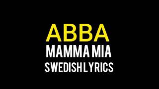 ABBA  MAMMA MIA SWEDISH LYRICS [upl. by Ynetsed]