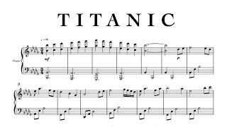 Titanic Piano Sheet Music [upl. by Nimzay]