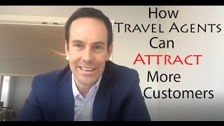 How Travel Agents Can Get More Customers [upl. by Elo]