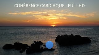 COHÉRENCE CARDIAQUE full HD [upl. by Esorbma]