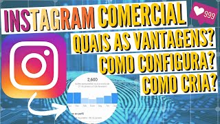 COMO CRIAR CONTA COMERCIAL NO INSTAGRAM 2021  Passo a passo completo [upl. by Relyt753]