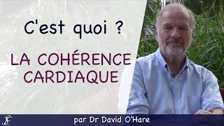 La cohérence cardiaque par Dr David OHare [upl. by Ahsirpac]