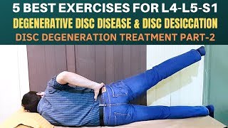 5 Exercises Lumbar Disc Degeneration Disc Desiccation Degenerative Disc Disease Treatment Part 2 [upl. by Antonino789]