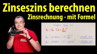 Zinseszinsformel  einfach erklärt  Zinsrechnung  Lehrerschmidt [upl. by Nemraciram]