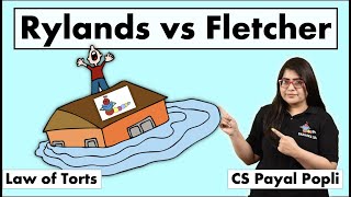 Rylands Vs Fletcher Case study  Strict liability  Law of Torts  CS Payal Popli [upl. by Ayikin]