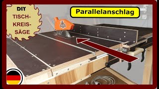 Tischkreissäge DIY Parallelanschlag  Extras zum selbst bauen [upl. by Hsara]