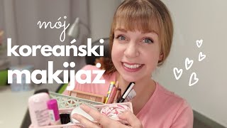 KOREAŃSKI MAKIJAŻ  chat make up o koreańskim makijażu koreańskimi kosmetykami  Jedyny taki vlog [upl. by Halie]