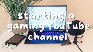 How To Start Your Own Gaming YouTube Channel [upl. by Clotilde]